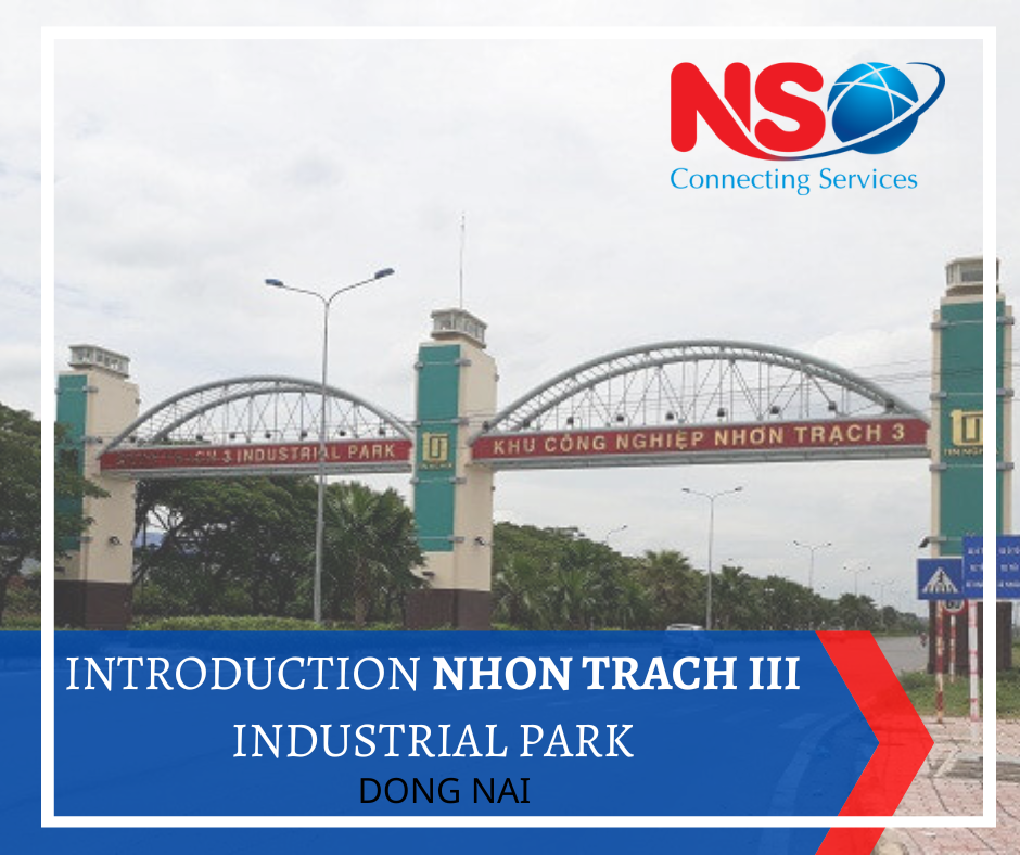 INTRODUCTION NHON TRACH 3 INDUSTRIAL PARK – DONG NAI